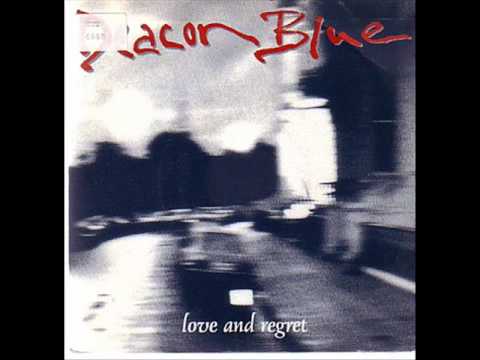 Love and Regret / Deacon Blue (Traducida al espaol)