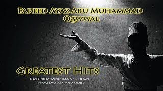 02 Nami Danam - Fareed Ayaz Abu Muhammad Qawwal - Greatest Hits - Vol 1