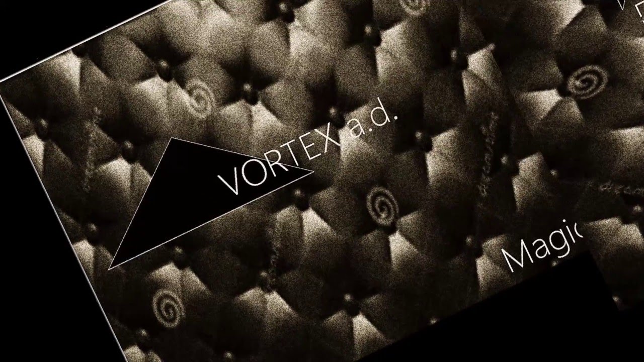 VORTEX a.d. -Magical