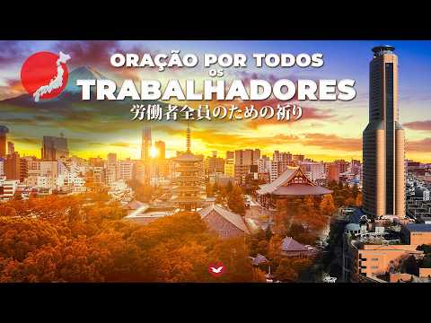 ORAÇÃO POR TODOS OS TRABALHADORES 29/09/2026