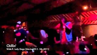 Chillin' (Live in ATX 3 - 24 - 2011)