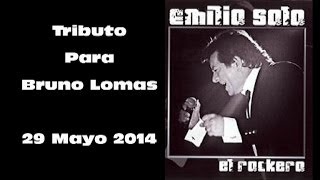 Emilio Solo Tributo a Bruno Lomas - 29 mayo 2014 HD