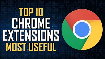 Where can I find extensions in Google Chrome?