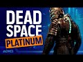 Dead Space - Platinum Trophy! Part One