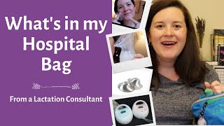 What’s in my hospital bag | lactation supplies to pack  | Should you bring a pump? | baby supplies