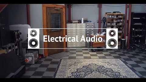Reverb Soundcheck: Inside Electrical Audio Studio