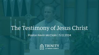 Trinity Worship Service 5.12.2024