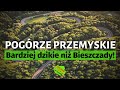 Ruszamy na skos PRZEZ POLSKĘ! 🚗 e01 Pogórze Przemyskie i Bieszczady