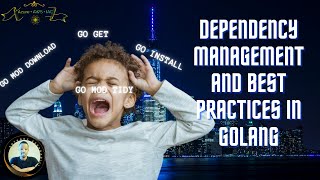 Famous Master dependency management and Best Practices in Go Profile