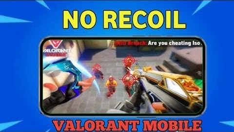 Valorant Mobile: How to Control Recoil Like a Pro + WeChat acc Giveaway!