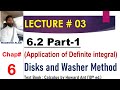 6.2 (Volume by Slicing; Disks and Washers) - Part 1