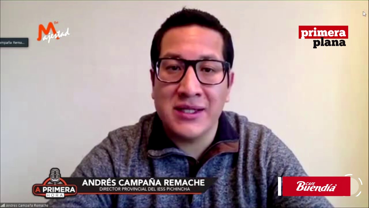 ANDRÉS CAMPAÑA REMACHE, A PRIMERA HORA YouTube