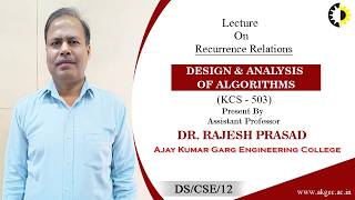 ''Recurrence Relations'' Design and Analysis of Algorithm By Dr. Rajesh Prasad, AKGEC
