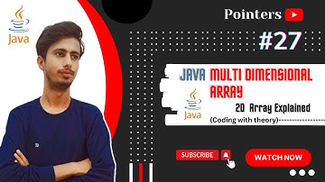 2D Array in Java #27 | Multi Dimensional Arrays  | Arrays | Java Course | Java Tutorial | Pointers