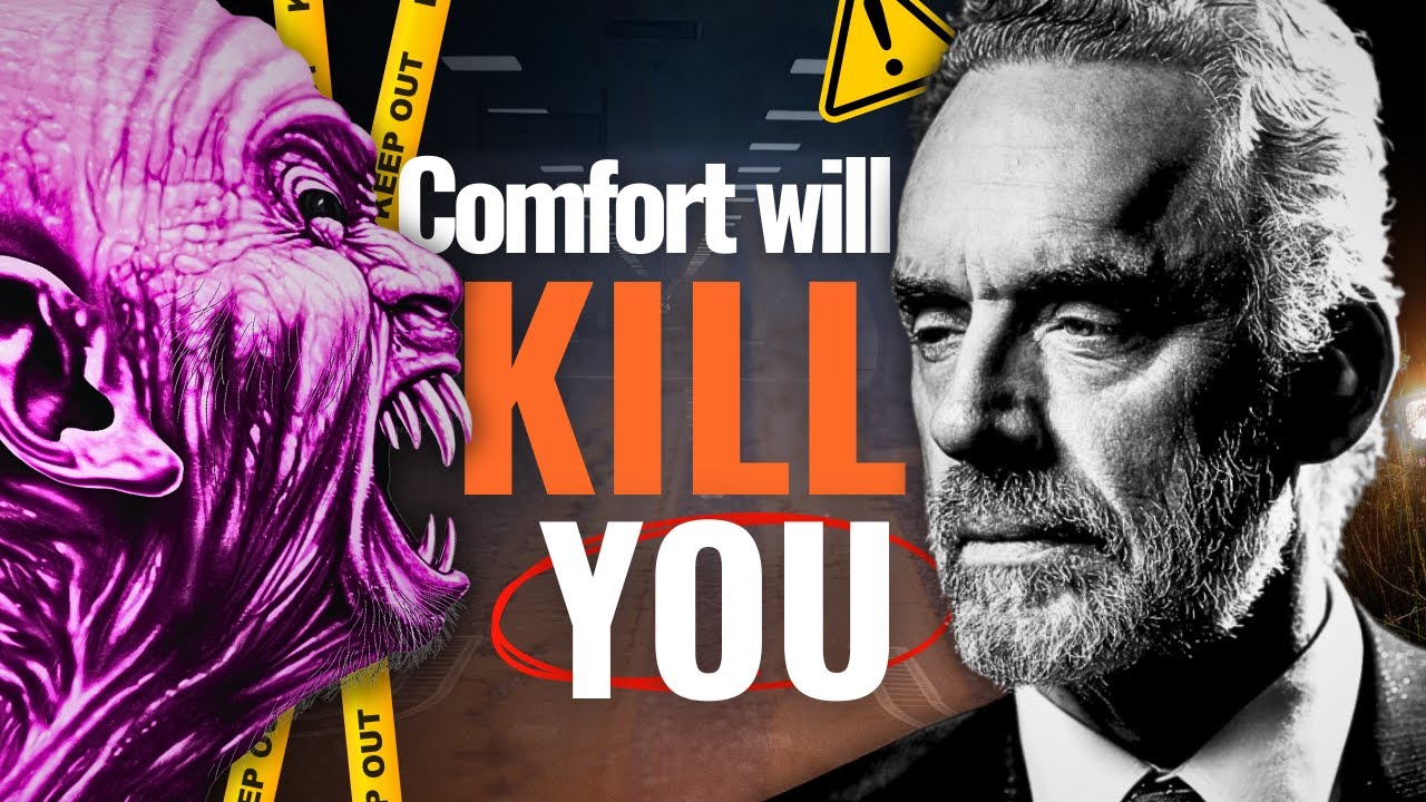 Jordan Peterson: why Comfort is the killer of progress
