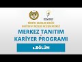 TBB Kariyer ve Gelişim Merkezi &quot;Merkez Tanıtım ve Kariyer Programı&quot; 1.Bölüm