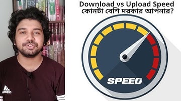 INTERNET SPEED: Upload Speed vs Download Speed | Which One Is More Important | DeyLance