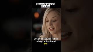 Dany And Laurels First Kiss