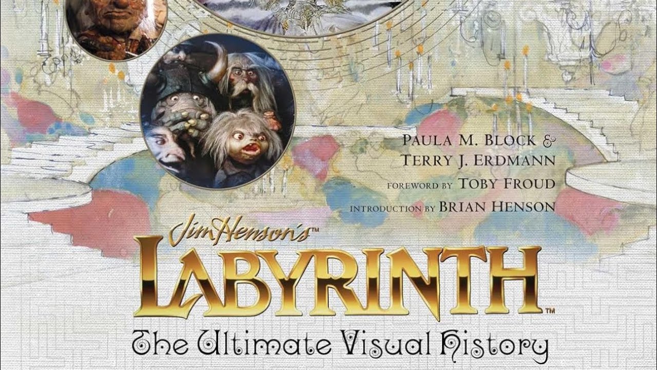 #605 Jim Henson’s Labyrinth: The Ultimate Visual History 2016 - YouTube