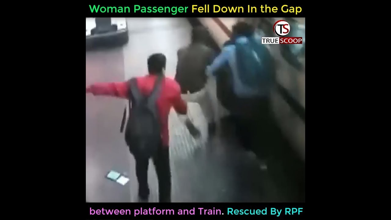 Woman Passenger Fell Down In the Gap between platform and Train ...