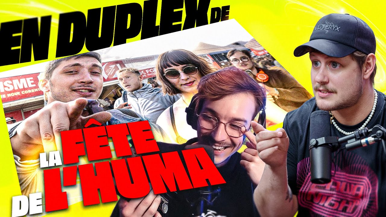 Ils ont RETOURNÉ la FÊTE de L'HUMA... (react au VLOG d'Ilies et Mouffette)