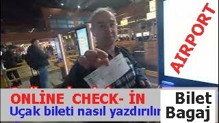 Online Check-in ?. Uçak bileti pasaport ve Kimlikle nasıl yazdırılır.