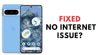 How to Fix Google Pixel 8 and 8 Pro No Internet Issue