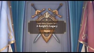Lohens Story Quest, Lepus Miles Chapter: Act 1 - A Knights Legacy [Luna 7]