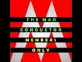 The Mad Conductor - Soulless Experience
