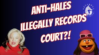 Proof Anti-Hales Ecosystem CRASHED Closed Hearing Illegally