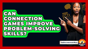Can Connection Games Improve Problem-Solving Skills? - The Documentary Reel