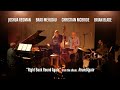 Redman Mehldau McBride Blade - "Right Back Round Again"