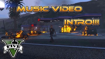 Intro (How to create music video in GTA 5)