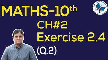 10th Class Math solutions ch 10 Exercise 2.4 Q 2  | FAST MATHEMATICS TUTORIALS