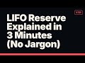 LIFO Reserve Explained in 3 Minutes (No Jargon)