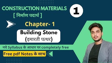 Construction Materials/Building Materials-(Lecture-1) - Building Stone Completed by Ashwini Sir