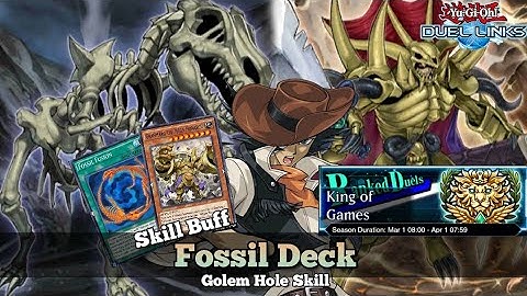 New Fossil Deck King of Games ft Golem Hole Skill Buff! 7 winstreak [Yu-Gi-Oh! Duel Links]