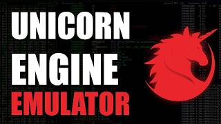 Reverse Engineering - Unicorn Engine CPU Emulator