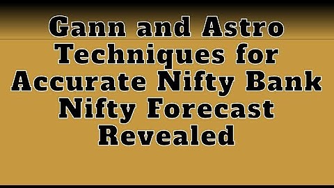 Astro Secrets Revealed: Nifty Bank Nifty Weekly Forecast using Gann Techniques