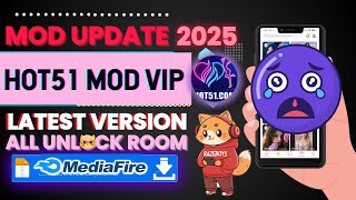 HOT51 MOD VIP NEW UPDATE SETELAH MT MAKIN BAR*AR HOSTNYA 2025 | ALL UNLOK ROOM