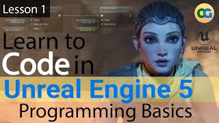 Learn to Code in UE5 - 1 - Programming Basics