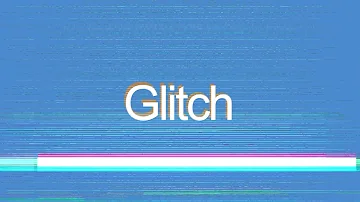 Glitch Sound Effects