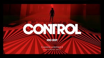 CONTROL: Red Edit by Launch Sequence