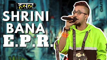 Shrini Bana EPR | EPR Raps His Journey | Hustle Rap Songs