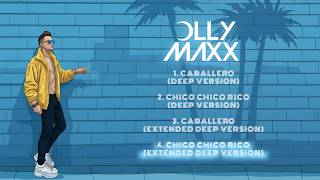Olly Maxx - Chico Chico Rico (Extended Deep Version) 