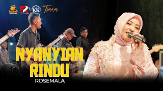 Rosemala - Nyanyian Rindu | Tiara Band live in Satong ketapang kalbar 2025