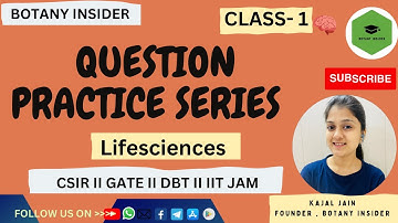 Question Practice Series- CSIR June 2023 Lifesciences II @BotanyInsider