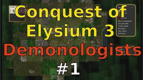 Conquest of Elysium 3 "The Demonologist" faction Part 1