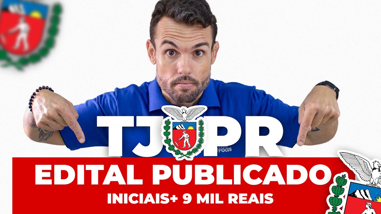 CONCURSO TJ PR EDITAL PUBLICADO | SALÁRIOS INICIAIS DE + R$ 9 MIL! 🚨