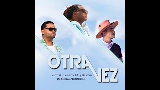 Zion & Lennox ft. J Balvin - Otra Vez (Letra/Lyrics)